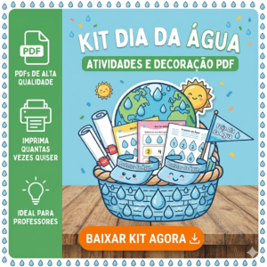 Produto 4: Kit Pedagógico "Dia da Água"